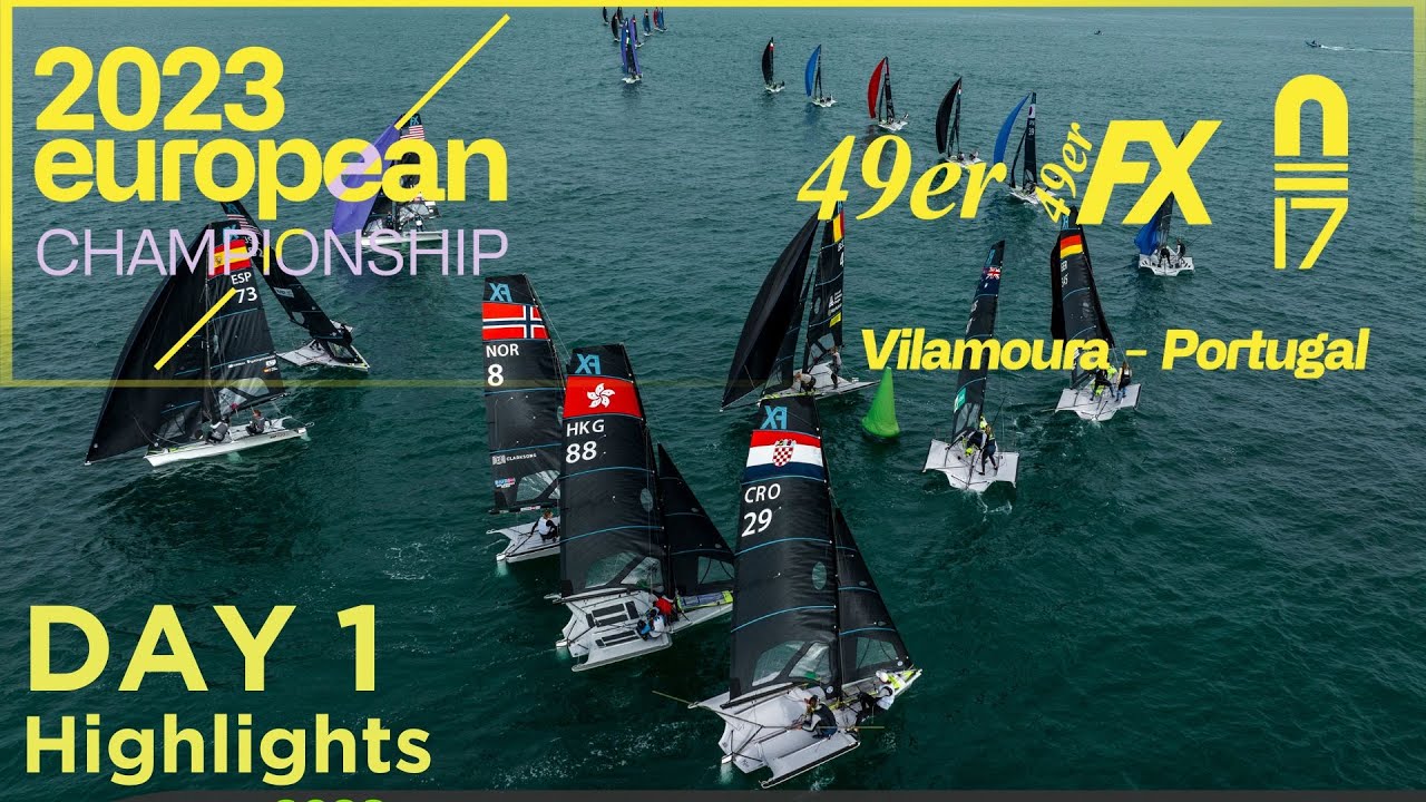 2023 49er, 49erFX and Nacra 17 European Championships - Day One Highlights