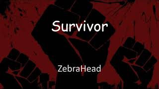 Survivor - Tradução and lyrics -  Zebrahead