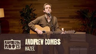 Andrew Combs - Hazel (Heavenly Ramblin' Recordings)