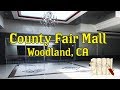 County Fair Mall - Woodland, CA