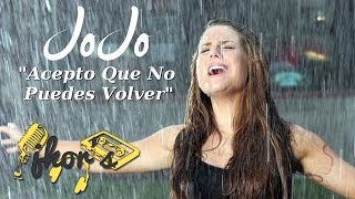 Acepto Que No Puedes Volver (Too Little Too Late) - JoJo (Spanish Lyrics)