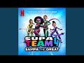 Supa Team 4 (Theme from the Netflix Series)