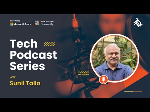 Tech Podcast Series | Sunil Talla - YouTube