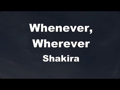 Karaoke♬ Whenever, Wherever - Shakira 【No Guide Melody】 Instrumental