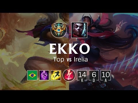 Ekko Top vs Irelia - BR Challenger Patch 8.22