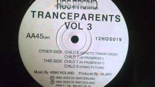 Tranceparents Vol. 3 - Child 7 (In Progress II)