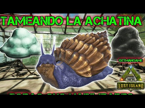 🐌ACHATINA Y COMO TAMEARLA /ARK: LOST ISLAND|| GETMANGAME