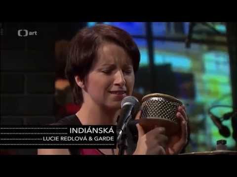 Lucie Redlová - Lucie Redlová & Garde - Indiánská (Tečka páteční noci 31. 10. 20