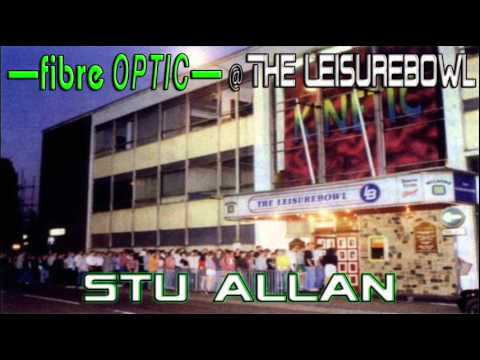 Stu Allan - Fibre Optic @ The Leisurebowl - 3.3.95