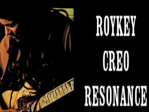 ROYKEY CREO RESONANCE Frequency  live update 2.0