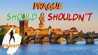 Prague – Things You Should and Shouldn’t Do