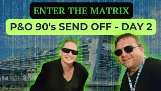 90s Icons, Cruise Chaos & Matt’s Unexpected Work at sea Day | Day 2 of Our Final P&O Cruise