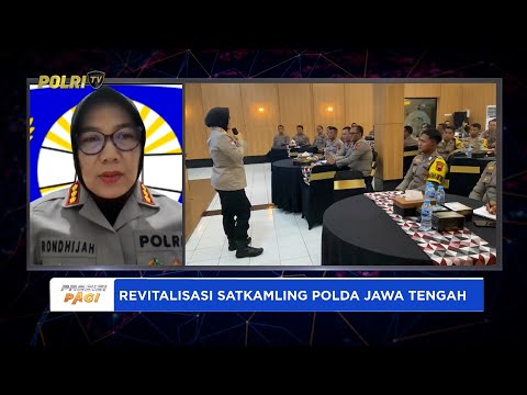 LIVE - KOMBES POL SITI RONDHIJAH REVITALISASI SATKAMLING POLDA JATENG