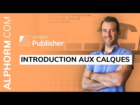 Introduction aux calques sous AFFINITY Publisher Vidéo Tuto