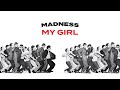 Madness - My Girl (Official Audio)