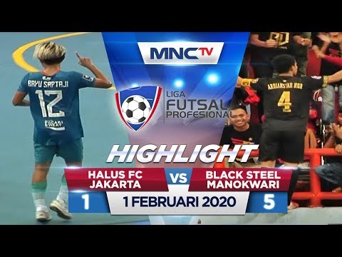 HALUS FC JAKARTA VS BLACK STEEL MANOKWARI (FT: 1-5) - Highlights Liga Futsal Profesional 2020