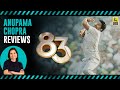 83 | Bollywood Movie Review by Anupama Chopra | Kabir Khan | Ranveer Singh | Film Companion