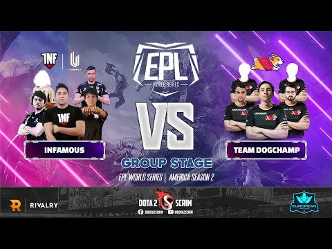 Infamous vs Team DogChamp vs Team Brasil - EPL World Series: America Season 2 - Group Stage - BO3
