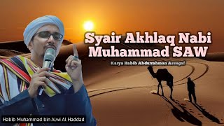 Download lagu Sholawat Syair Akhlaq Nabi Muhmmad SAW | Habib Muhammad bin Alwi Al-Haddad mp3
