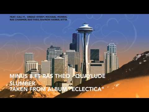 Minus 8 ft Ras Theo - Quaylude Slumber, TAKEN FROM ALBUM "ECLECTICA"