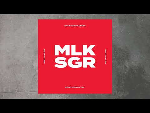 Milk & Sugar, THEŌNE   I Need Your Lovin