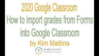 Import Grades from Forms into Classroom
