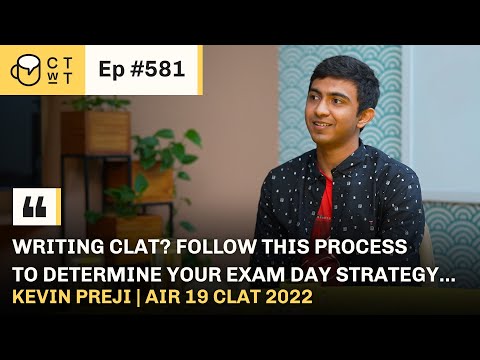CTwT E581 - CLAT 2022 Topper Kevin Preji AIR 19