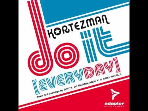 Kortezman - Do It (Everyday)