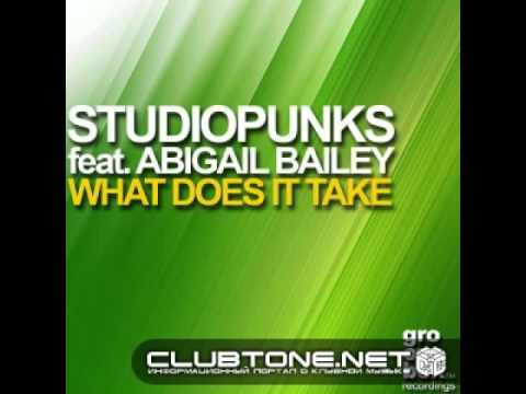 - Studiopunks Feat. Abigail Bailey -- What Does It Take
