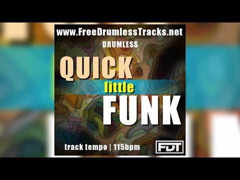 Quick Little Funk - Drumless (www.FreeDrumlessTracks.net)