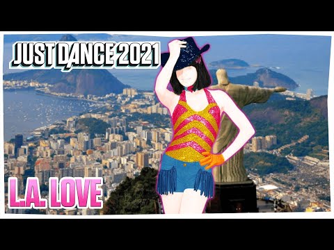 Just Dance 2021 - L.A.Love (La La) by Fergie ft. YG | Fan made Mashup