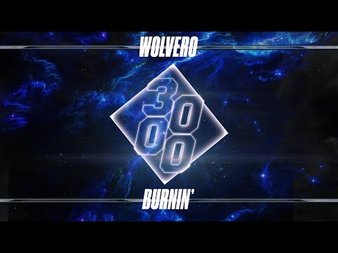 Wolvero - Burnin'