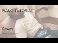 Crown - Kendrick Lamar (Piano Tutorial)