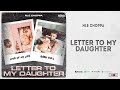 NLE Choppa Letter To My Daughter