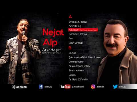 Nejat Alp - Arkadaşım / Sen Miydin Sevgilimi Çalan [ © Official Audio ] ✔️