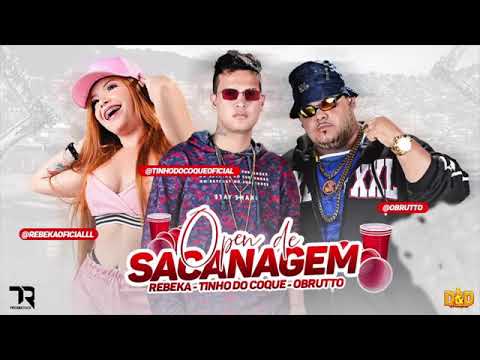 TINHO DO COQUE E O BRUTTO E MC REBEKA - OPEN DE SACANAGEM MÚSICA NOVA EXCLUSIVA 2019