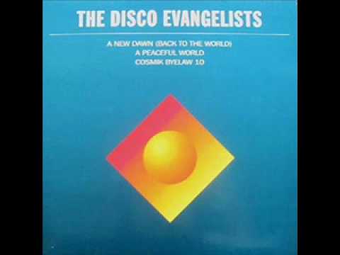 The Disco Evangelists - A New Dawn (back to the world) 1993