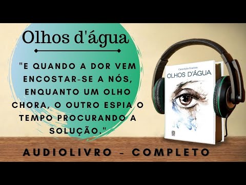 Olhos d'água (1) - AUDIOBOOK - AUDIOLIVRO - CAPÍTULO 1 a 9