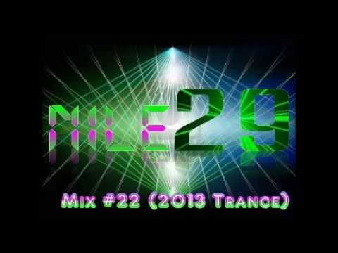 Nile29 - Mix #22 (2013 Trance)