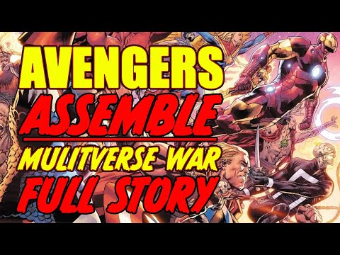 Avengers Assemble || MULTIVERSE WAR || (FULL STORY, 2022-2023)