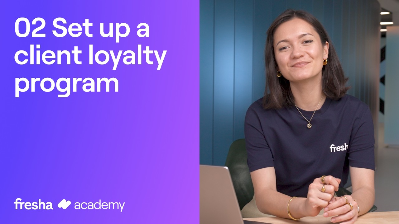 Set up a client loyalty program | Fresha Academy