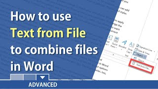 Word: Insert Text from File to combine Word documents by Chris Menard