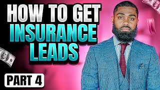 How To Get Insurance Leads (Part 4) w/ Prince Donnell
