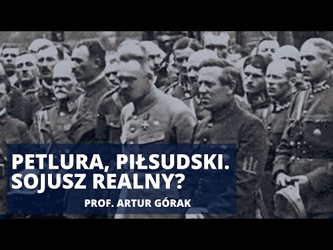 Sojusz polsko-ukraiński. Petlura, Piłsudski i rosyjski imperializm | prof. Artur Górak