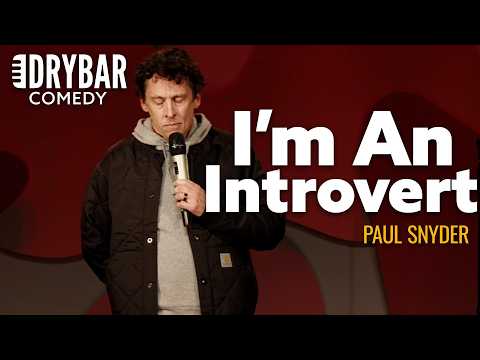 Stand Up Comedy Only Introverts Will Understand. Paul Snyder