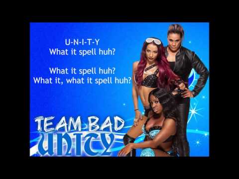 Team BAD WWE Theme - Unity (lyrics)