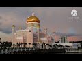 Adzan Maghrib Negara Brunei Darussalam