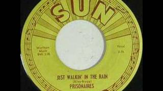 Just Walkin' in the Rain - The Prisonaires (Sun 186)