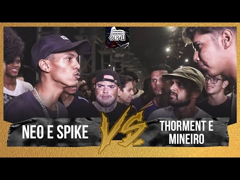 NEO E SPIKE X THORMENT E MINEIRO - SEMI FINAL - BATALHA DO COLISEU - EDIÇÃO 100