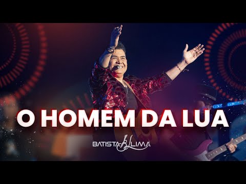 O HOMEM DA LUA - Batista Lima | BL 180 MINUTOS (AO VIVO)